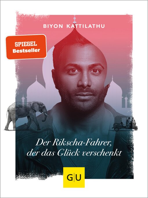 Title details for Der Rikscha-Fahrer, der das Glück verschenkt by Biyon Kattilathu - Available